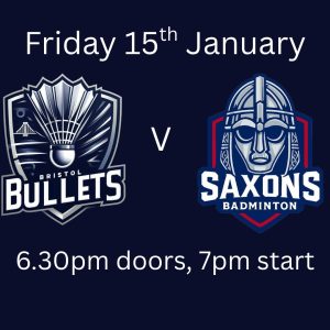Bristol Bullets vs Saxons - Friday 15 January 2027 at 6.30pm